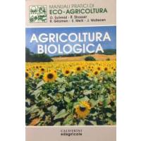 Agricoltura Biologica - Schmid, Strasser, Gilomen, Meili, Wollesen